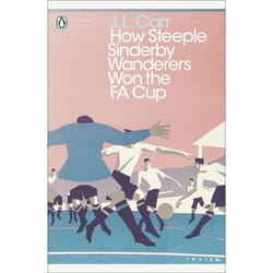 ISBN How Steeple Sinderby Wanderers Won the F.A. Cup book General novel English Paperback 144 pages