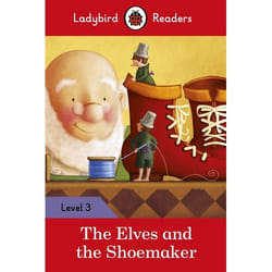 ISBN Ladybird Readers Level 3 - The Elves and the Shoemaker (ELT Graded Reader) book English 64 pages