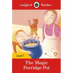 ISBN Ladybird Readers Level 1 - The Magic Porridge Pot (ELT Graded Reader), English, Paperback, 48 pages