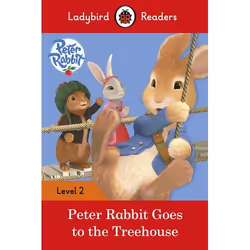 ISBN Ladybird Readers Level 2 - Peter Rabbit - Goes to the Treehouse (ELT Graded Reader), English, 48 pages