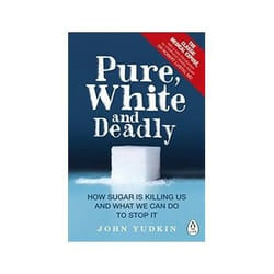 ISBN Pure, White and Deadly: How Sugar is Killing Us and What We Can Do to Stop it book Health, mind & body English 224 pages