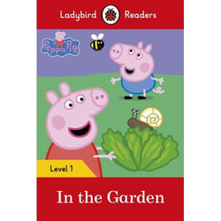 ISBN Ladybird Readers Level 1 - Peppa Pig - In the Garden (ELT Graded Reader) book English 48 pages
