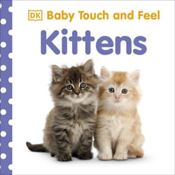 ISBN Baby Touch and Feel Kittens book Children & teenagers English Hardcover 14 pages