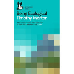 ISBN Being Ecological book English Paperback 240 pages