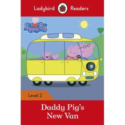 ISBN Ladybird Readers Level 2 - Peppa Pig - Daddy Pig's New Van (ELT Graded Reader) book English 48 pages