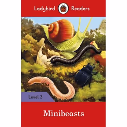 ISBN Ladybird Readers Level 3 - Minibeasts (ELT Graded Reader), English, 64 pages