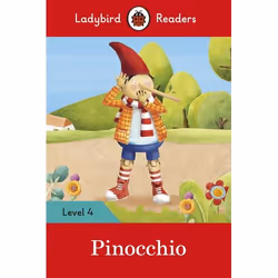 ISBN Ladybird Readers Level 4 - Pinocchio (ELT Graded Reader), English, 64 pages