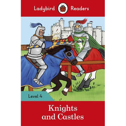 ISBN Ladybird Readers Level 4 - Knights and Castles (ELT Graded Reader) book English 64 pages