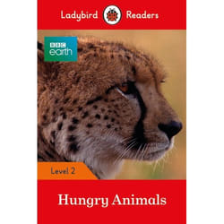 ISBN Ladybird Readers Level 2 - BBC Earth - Hungry Animals (ELT Graded Reader) book English 48 pages