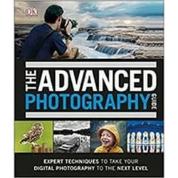 ISBN Advanced Photography Guide: The Ultimate Step-by-Step Manual for Getting the Most from Your Digital book English Hardcover 192 pages