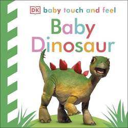 ISBN Baby Touch and Feel Baby Dinosaur book Children & teenagers English Hardcover 14 pages