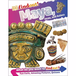 ISBN DKfindout! Maya, Incas, and Aztecs, History, English, Paperback, 64 pages