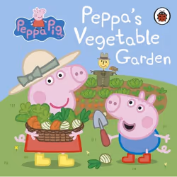 ISBN Peppa Pig: Peppa's Vegetable Garden, English, 16 pages
