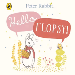 ISBN Peter Rabbit: Hello Flopsy!, English, 10 pages