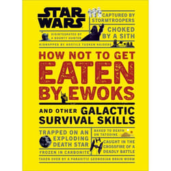 ISBN Star Wars How Not to Get Eaten by Ewoks and Other Galactic Survival Skills book Art & design English Hardcover 128 pages