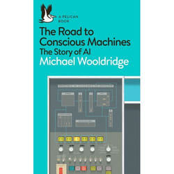 ISBN The Road to Conscious Machines book English Paperback 416 pages