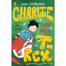ISBN Charlie Turns Into a T-Rex, English, Paperback, 320 pages