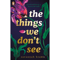 ISBN The Things We Don't See, English, Paperback, 384 pages