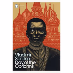 ISBN Day of the Oprichnik, General novel, English, Paperback, 208 pages