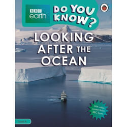 ISBN Do You Know? Level 4 – BBC Earth Looking After the Ocean book English 32 pages