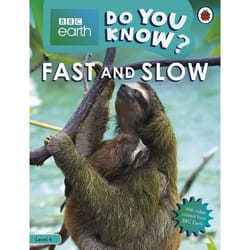 ISBN Do You Know? Level 4 – BBC Earth Fast and Slow book English 32 pages