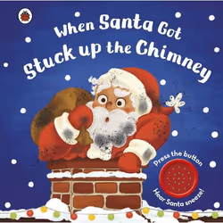 ISBN When Santa Got Stuck up the Chimney, English, 10 pages