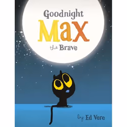 ISBN Goodnight, Max the Brave, English, 30 pages
