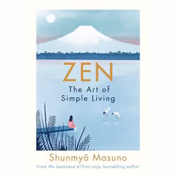 ISBN Zen: The Art of Simple Living, English, 224 pages