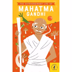ISBN The Extraordinary Life of Mahatma Gandhi, English, Paperback, 128 pages