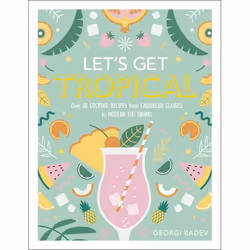 ISBN Let's Get Tropical, Food & drink, English, Hardcover, 144 pages