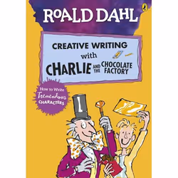 ISBN Roald Dahl's Creative Writing with Charlie and the Chocolate Factory: How to Write Tremendous Characters, English, 32 pa ...
