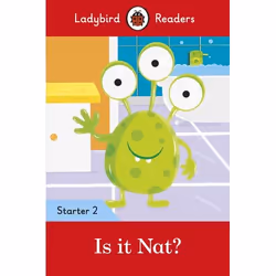 ISBN Ladybird Readers Level 2 - Is it Nat? (ELT Graded Reader), English, 32 pages