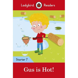 ISBN Ladybird Readers Level 7 - Gus is Hot! (ELT Graded Reader) book English 32 pages