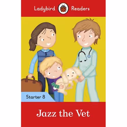 ISBN Ladybird Readers Level 8 - Jazz the Vet (ELT Graded Reader), English, 32 pages