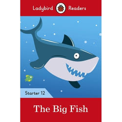 ISBN Ladybird Readers Level 12 - The Big Fish (ELT Graded Reader) book English 32 pages