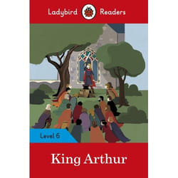 ISBN Ladybird Readers Level 6 - King Arthur (ELT Graded Reader) book English 64 pages