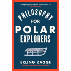 ISBN Philosophy for Polar Explorers, English, 208 pages