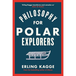 ISBN Philosophy for Polar Explorers book English 208 pages
