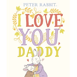 ISBN Peter Rabbit I Love You Daddy, English, 32 pages