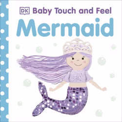 ISBN Baby Touch and Feel Mermaid, Educational, English, Hardcover, 14 pages
