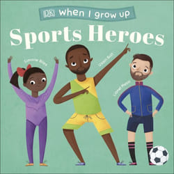 ISBN When I Grow Up - Sports Heroes book Educational English Hardcover 18 pages