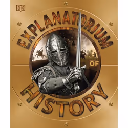 ISBN Explanatorium of History, Children & teenagers, English, Hardcover, 320 pages