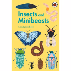 ISBN A Ladybird Book: Insects and Minibeasts, English, 48 pages