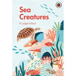 ISBN A Ladybird : Sea Creatures book English 48 pages