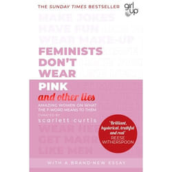 ISBN Feminists Don't Wear Pink (and other lies) book English Paperback 400 pages