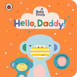ISBN Baby Touch: Hello, Daddy!, English, 10 pages