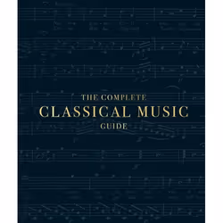 ISBN The Complete Classical Music Guide, Music, English, Hardcover, 352 pages