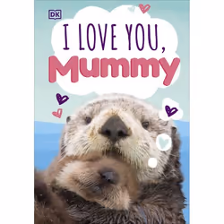 ISBN I Love You, Mummy, Children & teenagers, English, Hardcover, 20 pages