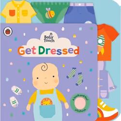 ISBN Baby Touch: Get Dressed, English, 12 pages