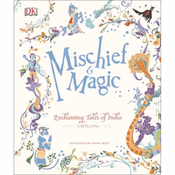 ISBN Mischief & Magic: Enchanting Tales of India, Art & design, English, Hardcover, 144 pages